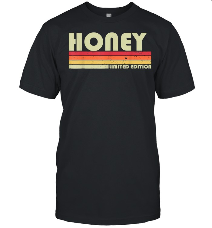 HONEY Name Personalized Retro Vintage 80s 90s Birthday shirt