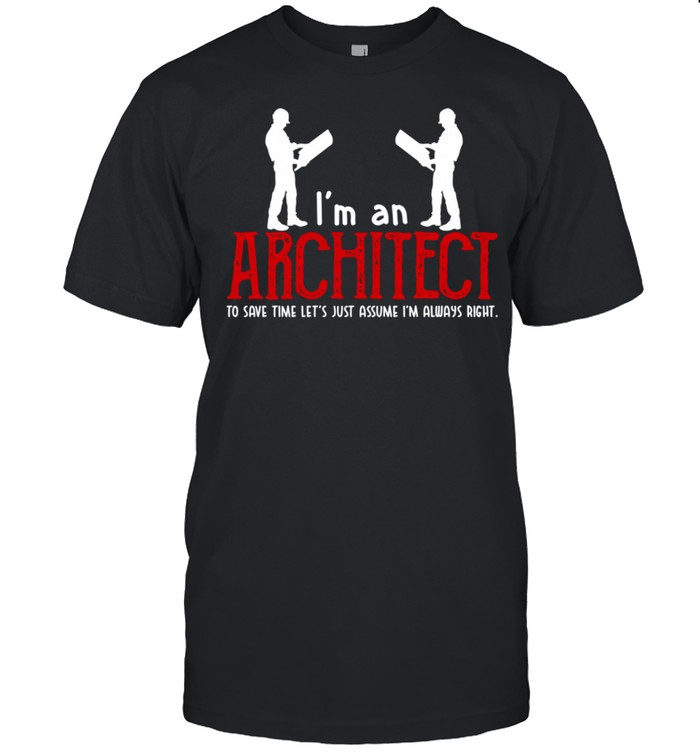 Architect for Architects shirt