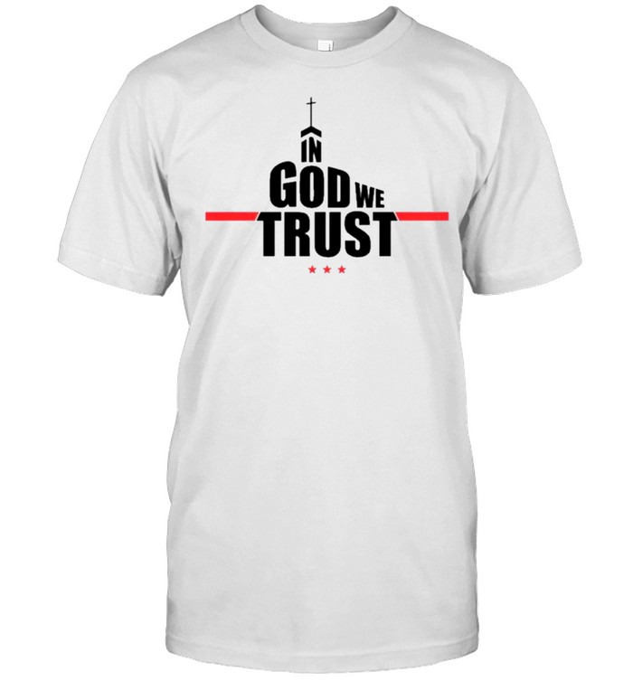 In God We Trust T-shirt