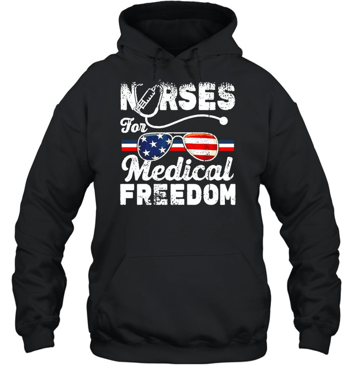 Nurses for medical freedom glasses American flag shirt Unisex Hoodie