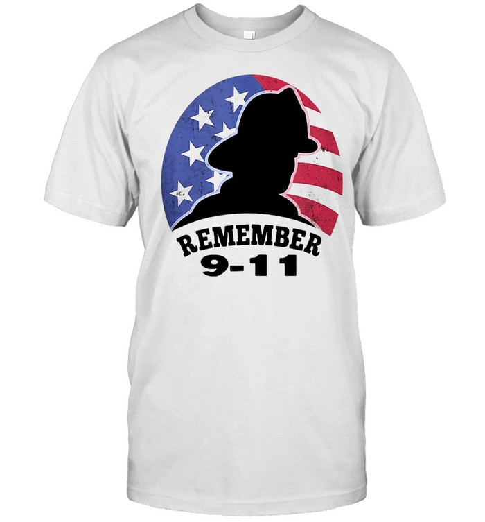 Remember 9-11 Firefighter T-shirt