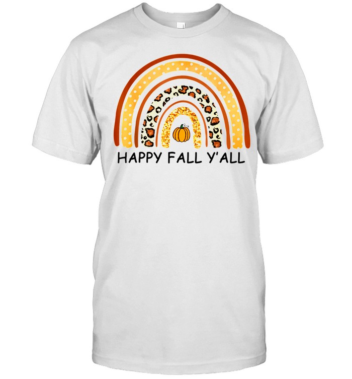 Autumn Happy Fall Y’All Raibow Fall shirt