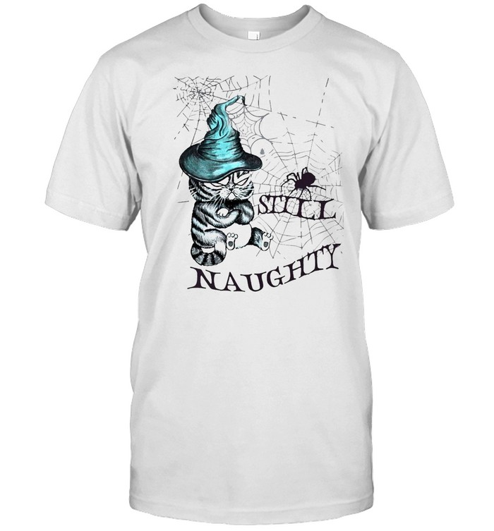 Cat Witch Still Naughty Halloween T-shirt