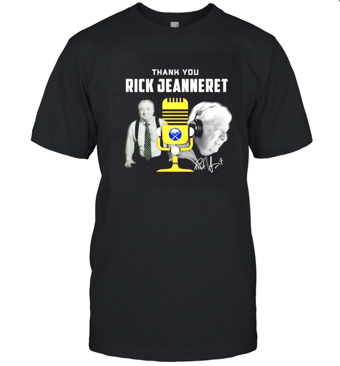 Thank you Rick Jeanneret signature shirt