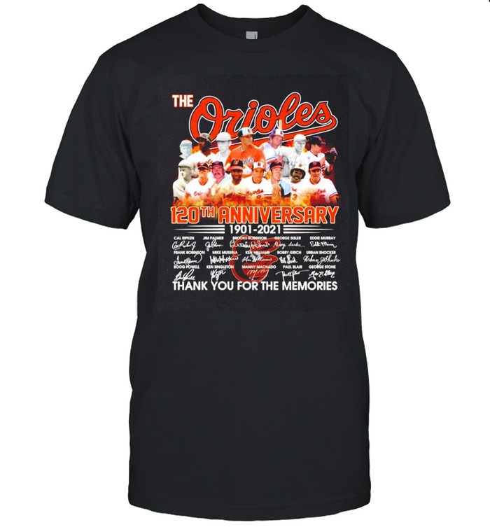 The Orioles 120th anniversary 1901-2021 signatures shirt