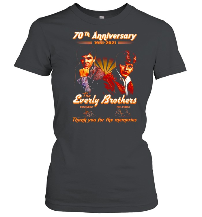 70th anniversary 1951-2021 The Everly Brothers signatures shirt Classic Women's T-shirt
