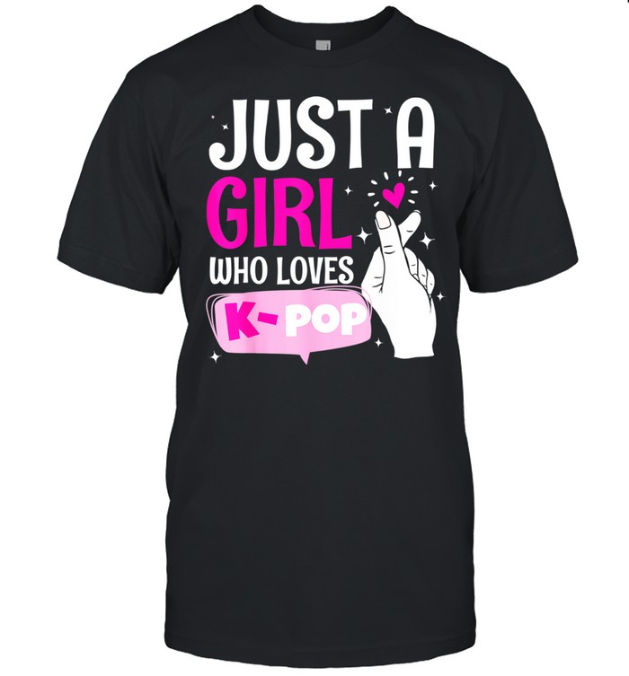K Pop Girl Who Loves Kpop shirt