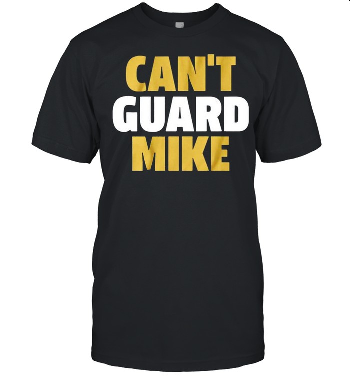 Michael Thomas Can’t Guard Mike shirt