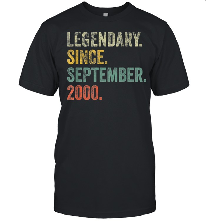 Vintage 2000 21st Birthday Legendary Since September 2000 shirt