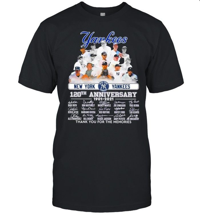 Official New York Yankees 120th anniversary 1901 2021 thank you for the memories signatures shirt