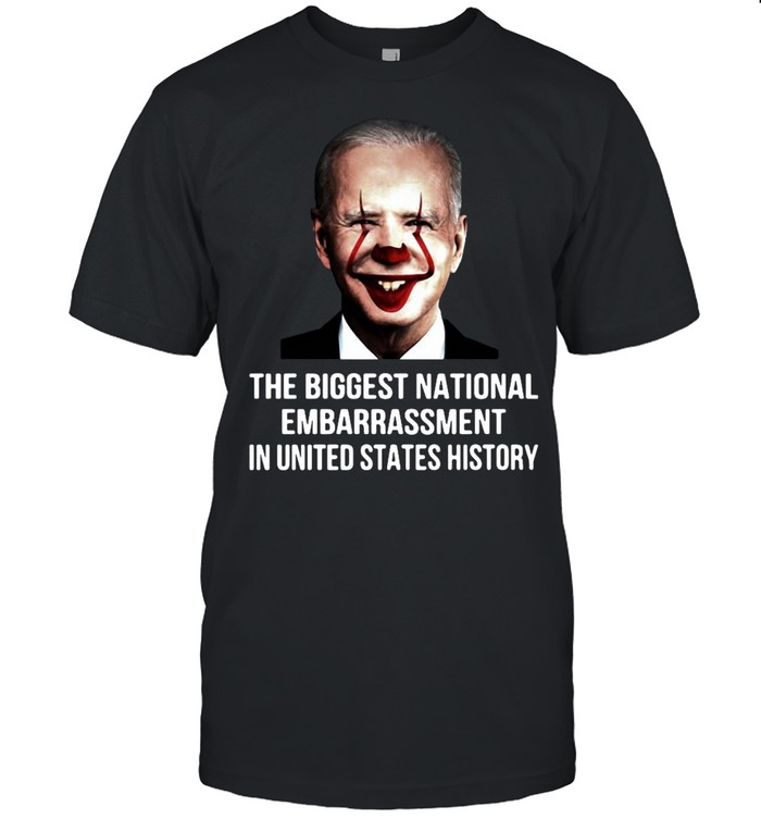 Pennywise Joe Biden The Biggest National Embarrassment In United States History Shirt