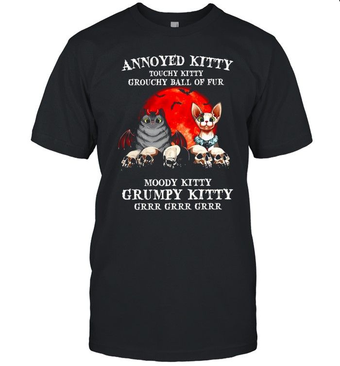 Skull Annoyed Kitt Touchy Kitty Grouchy Ball Of Fur Moody Kitty Grumpy Kitty Halloween Sunset T-shirt