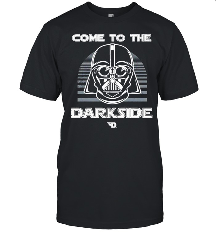 Dayton Star War Come to the Darkside shirt