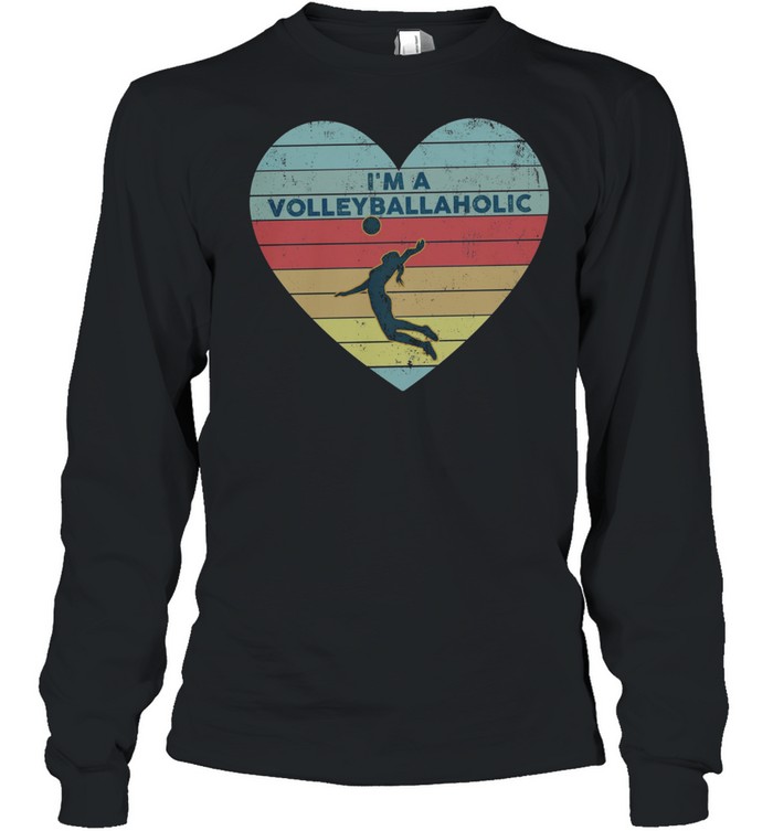 Heart Im a Volleyball Aholic vintage shirt Long Sleeved T-shirt