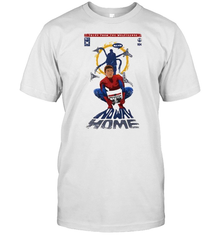 Spider Man No Way Home tales from the multiverse shirt