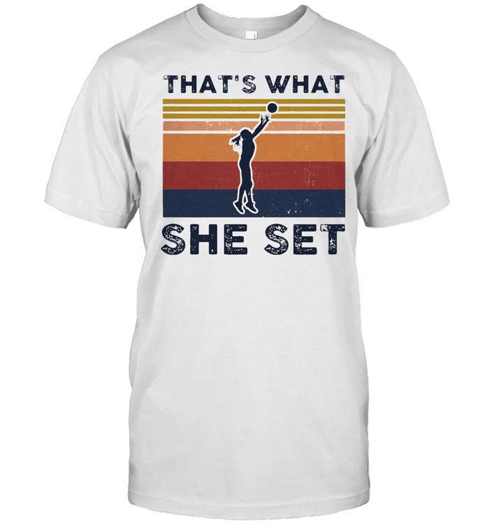 Thats what she set vintage shirt