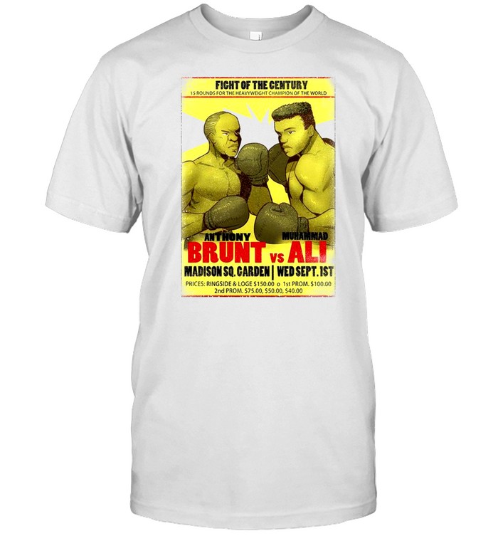 Fight of the century Anthony Brunt vs Muhammad Ali shirt