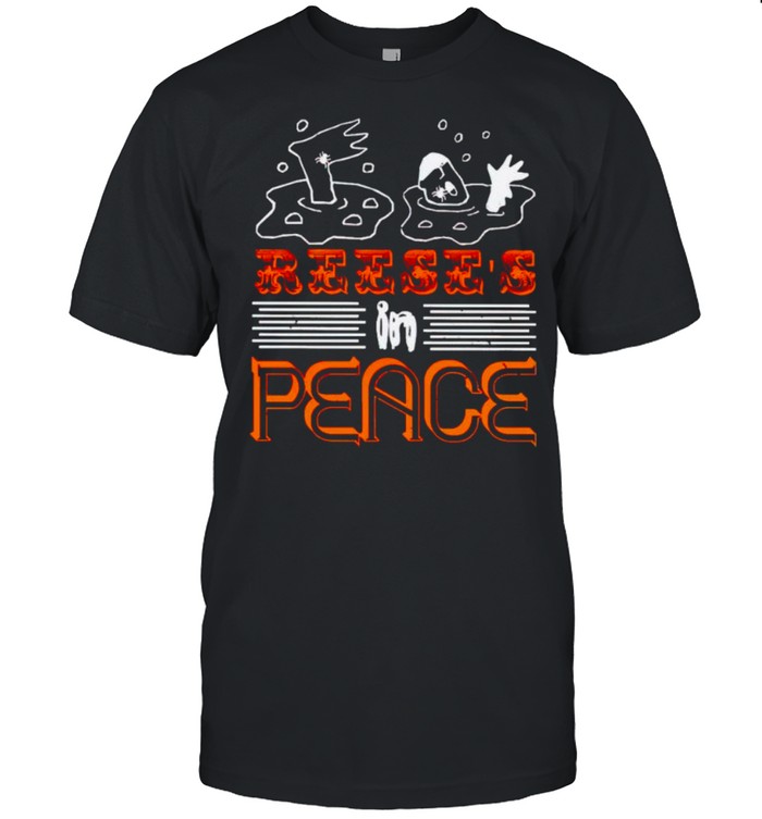 Reese’s in Peace Halloween shirt