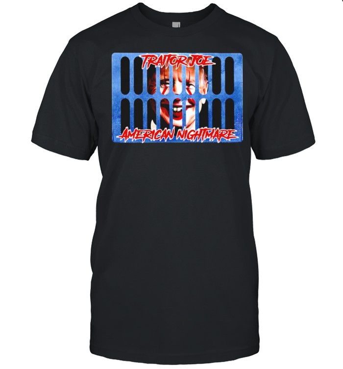 Traitor Joe Clown American nightmare shirt