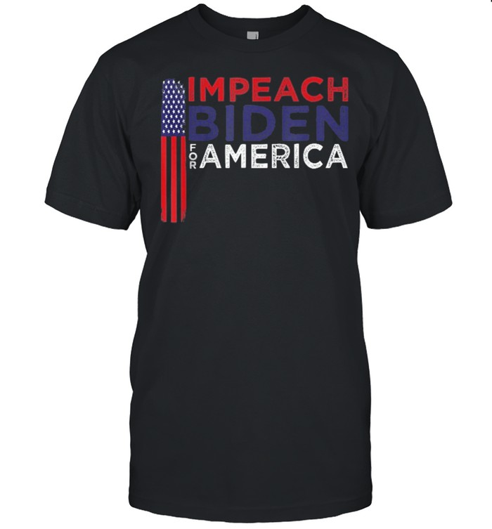 2021 Impeach Joe Biden American shirt