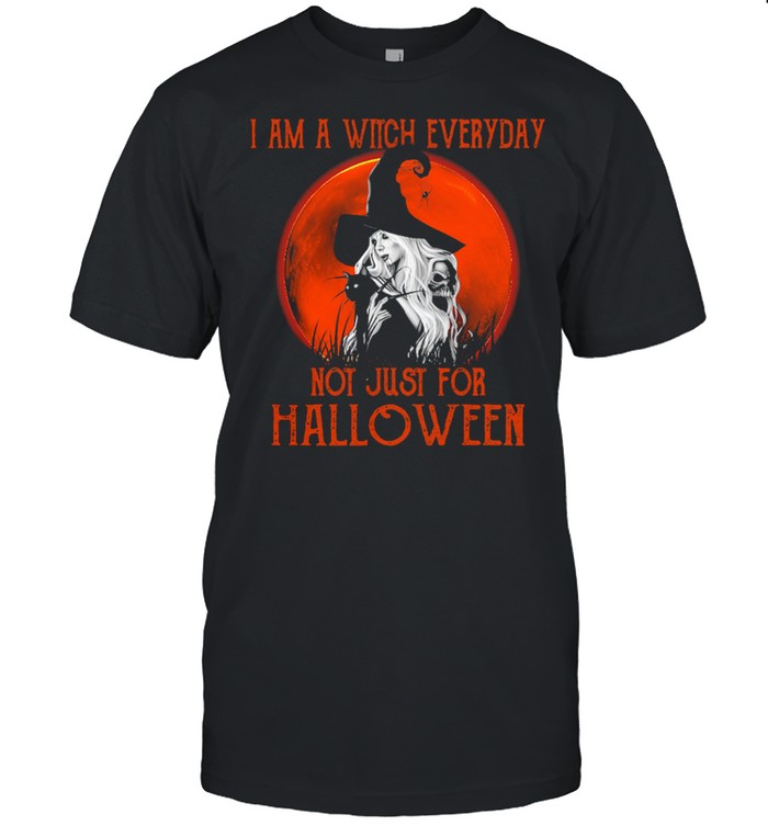 Black Cat I am a Witch everyday not just for Halloween shirt