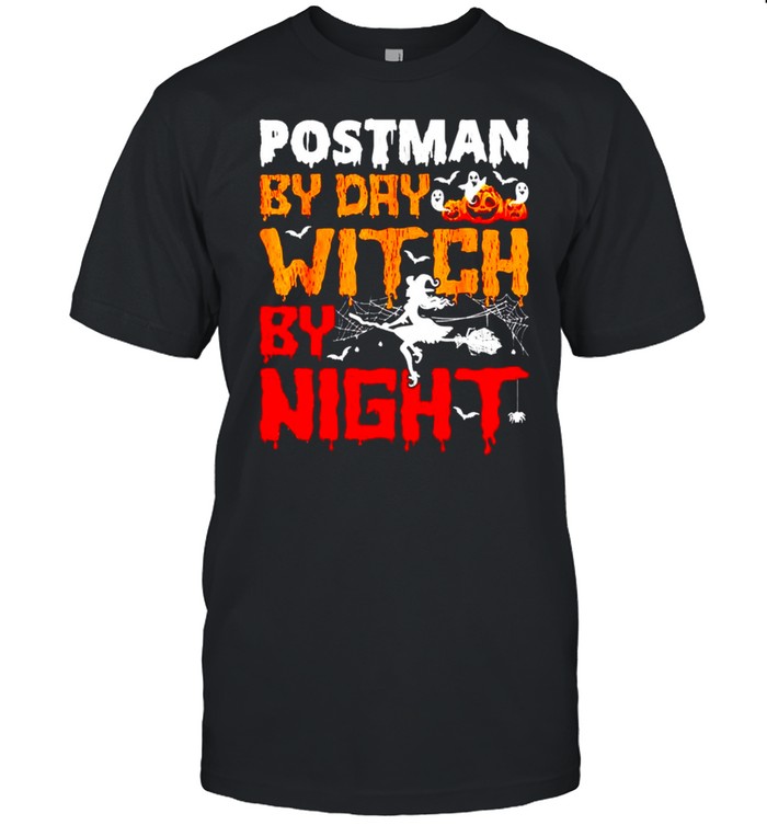 Postman by day witch by night Halloween shirt