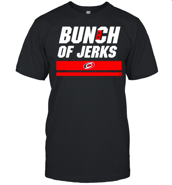 breakingt merch bunch of jerks carolina pro shop hurricanes bunch of jerks shirt