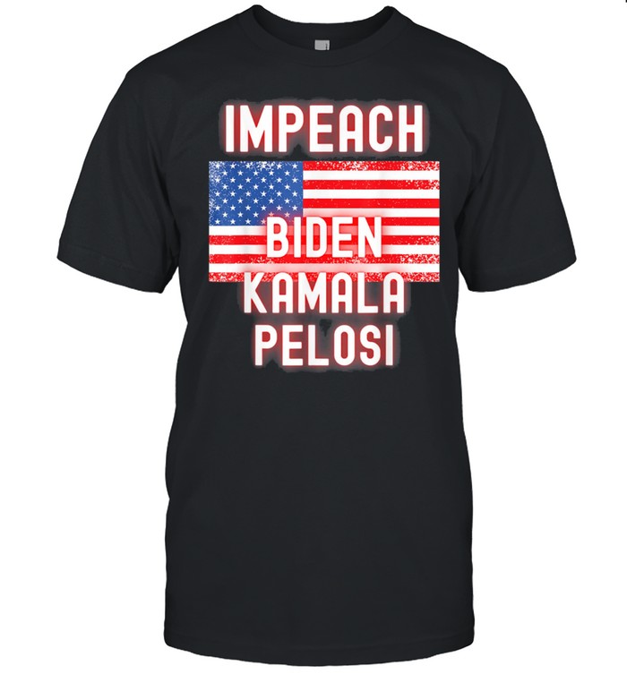 Impeach Biden Kamala Harris Nancy Pelosi Democrat DNC GOP 46 shirt