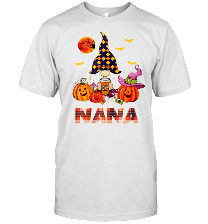 Nana Gnome And Pumpkin Happy Halloween shirt