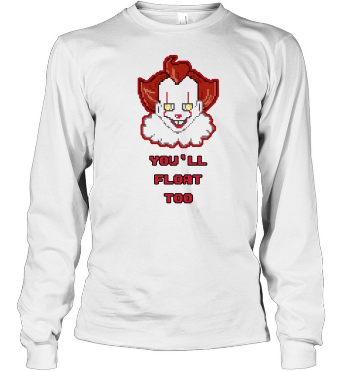 Pennywise you’ll float too shirt Long Sleeved T-shirt