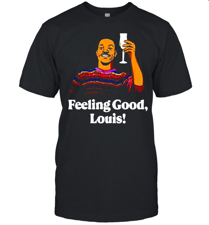 Trading Places Feeling Good Louis T-shirt