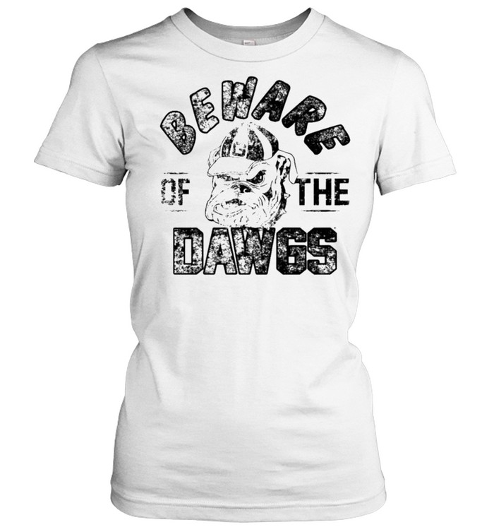 Georgia Bulldogs beware the dawgs shirt Classic Women's T-shirt