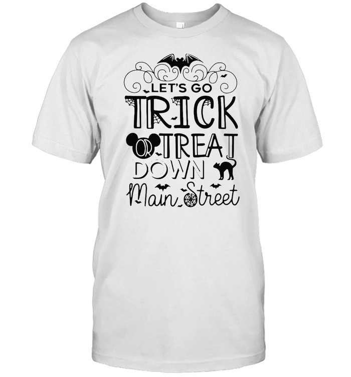 Let’s Go Trick Or Treat Down Main Street Halloween T-shirt