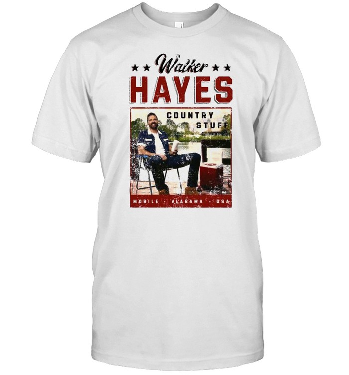 Walker Hayes country stuff 2021 shirt