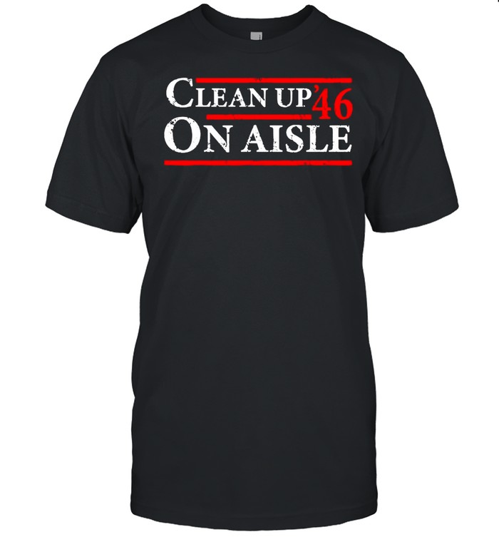 Clean up ’46 on aisle shirt