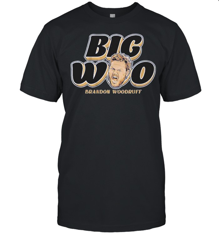 Milwaukee Brewers Brandon Woodruff Big Woo Shirt