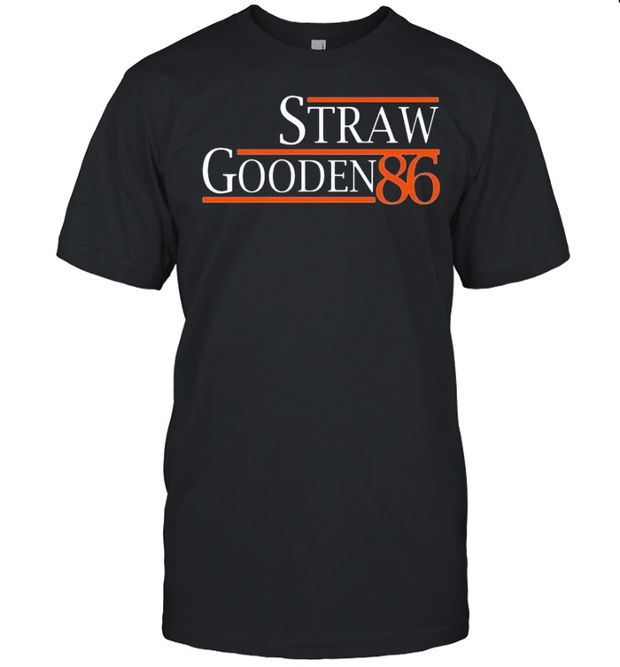 Straw Gooden 86 president shirt