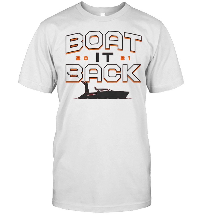 Tampa Bay Buccaneers boat it back 2021 shirt