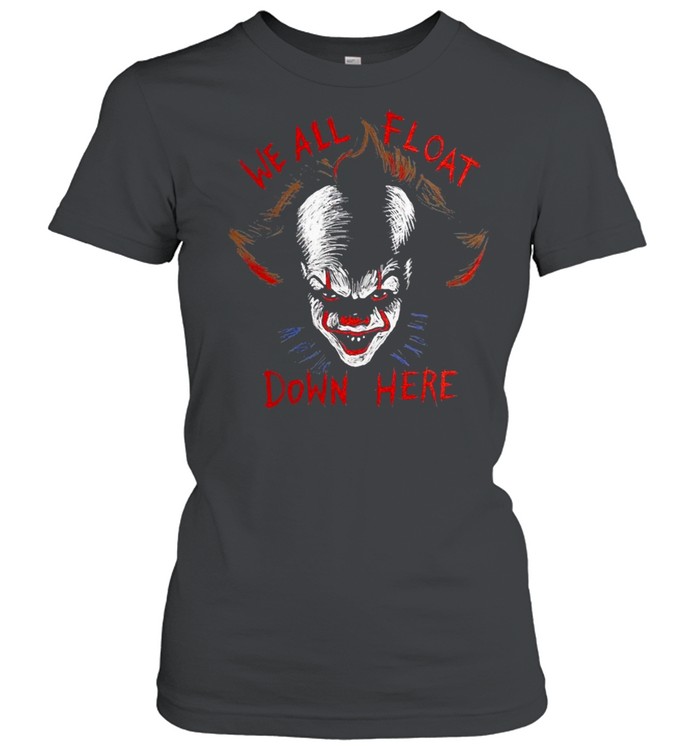 It Pennywise We All Float Down Here Halloween Clown T-shirt Classic Women's T-shirt