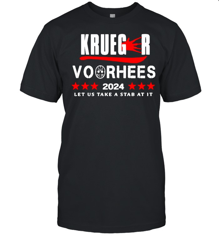 Krueger Voorhees 2024 Let Us Take A Stab At It Shirt