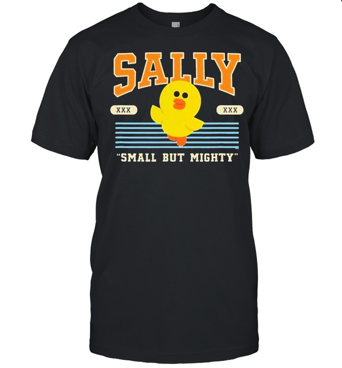 Line Friends Sally Small But Mighty shirt