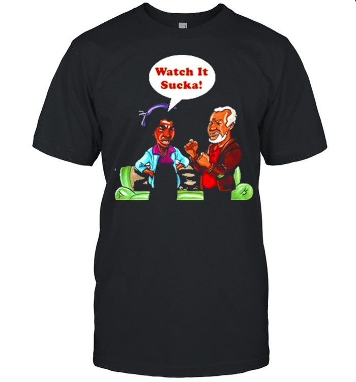 watch it sucka son in sanford city funny and meme shirt