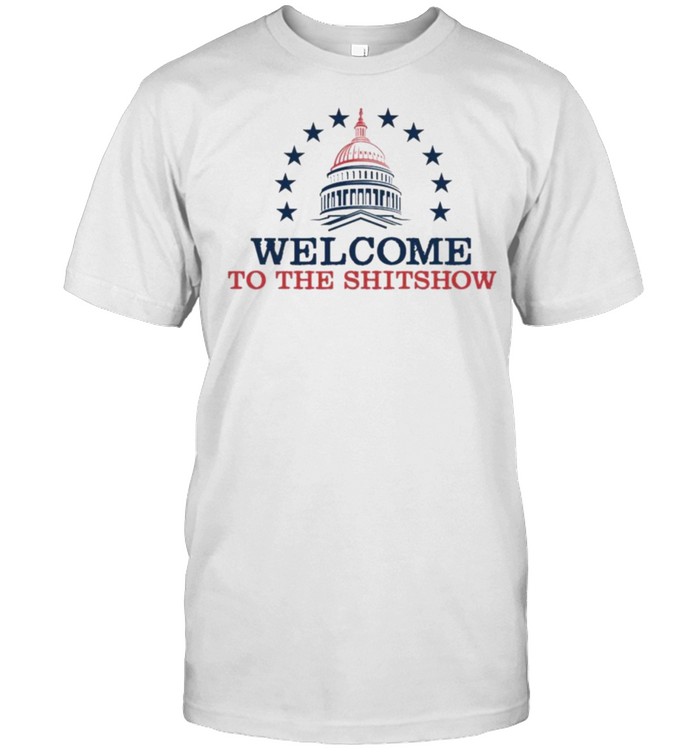 White House Welcome to the Shitshow Shirt