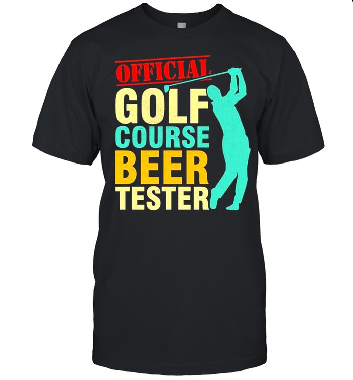 golf course beer tester shirt