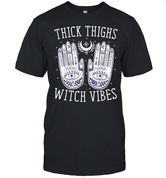 Thick thighs witch vibes Halloween shirt