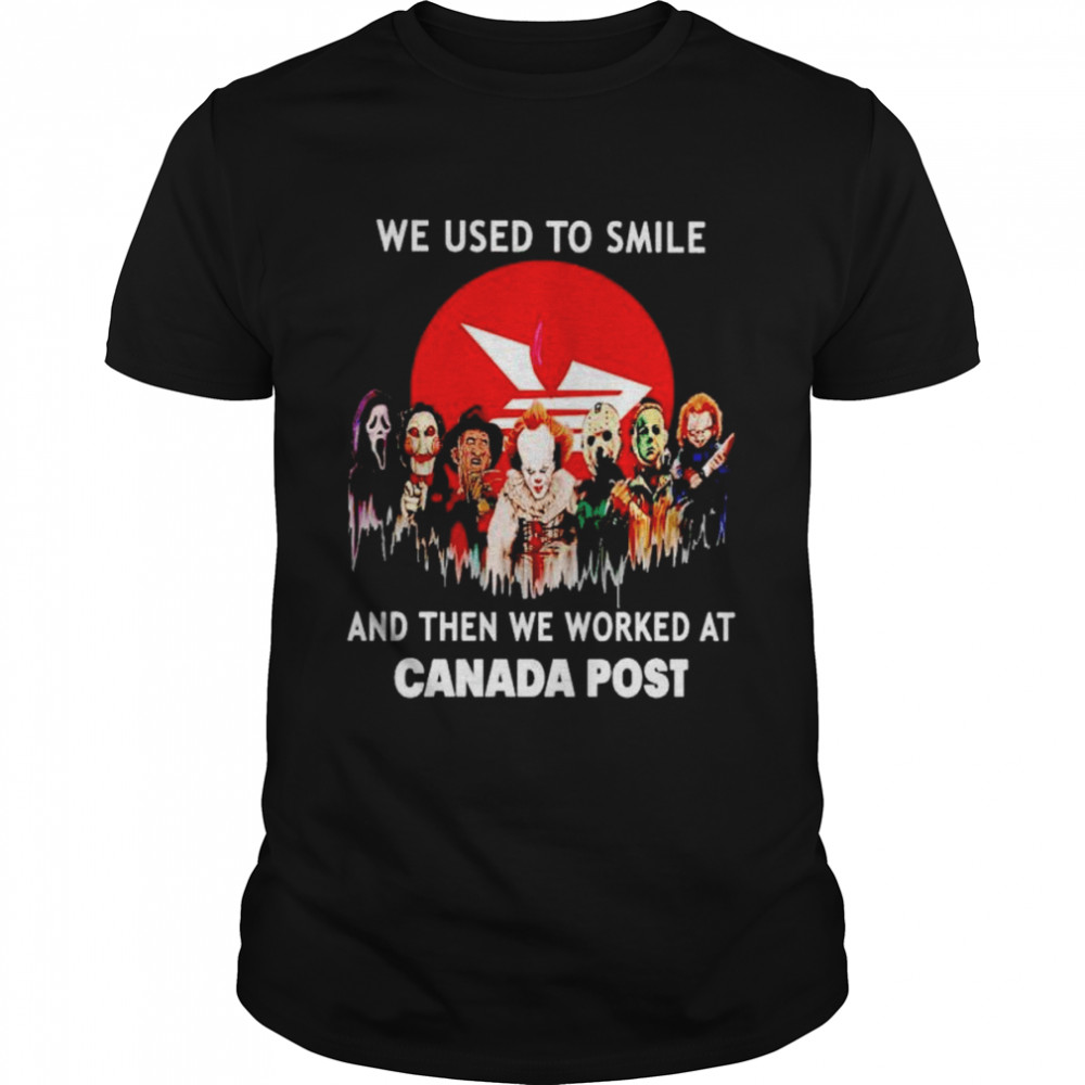 Horror Halloween we used to smile and then we worked at Canada Post Halloween shirt