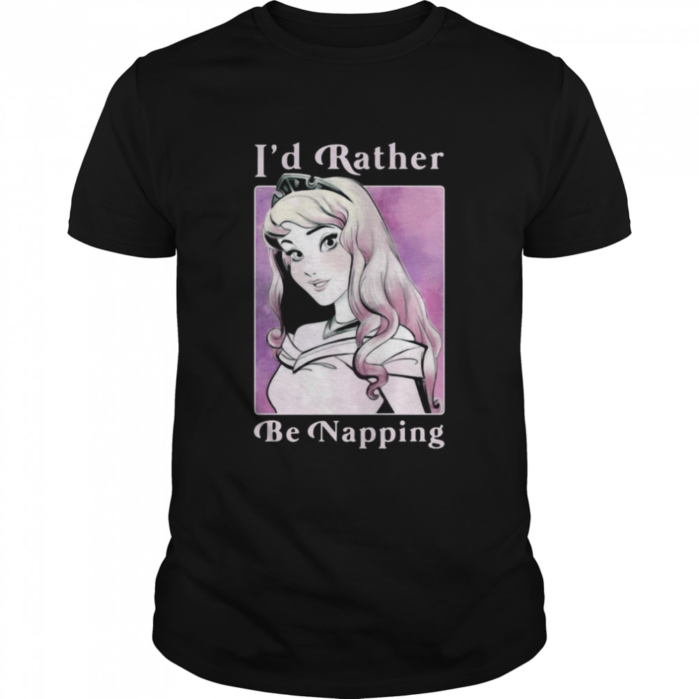 Sleeping Beauty Aurora I’d Rather Be Napping Portrait T-shirt