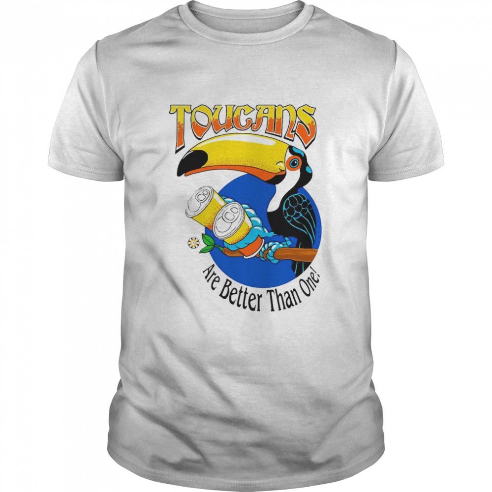 Toucans Are Better Than One Drinking By 8 Pints Apparel T-shirt