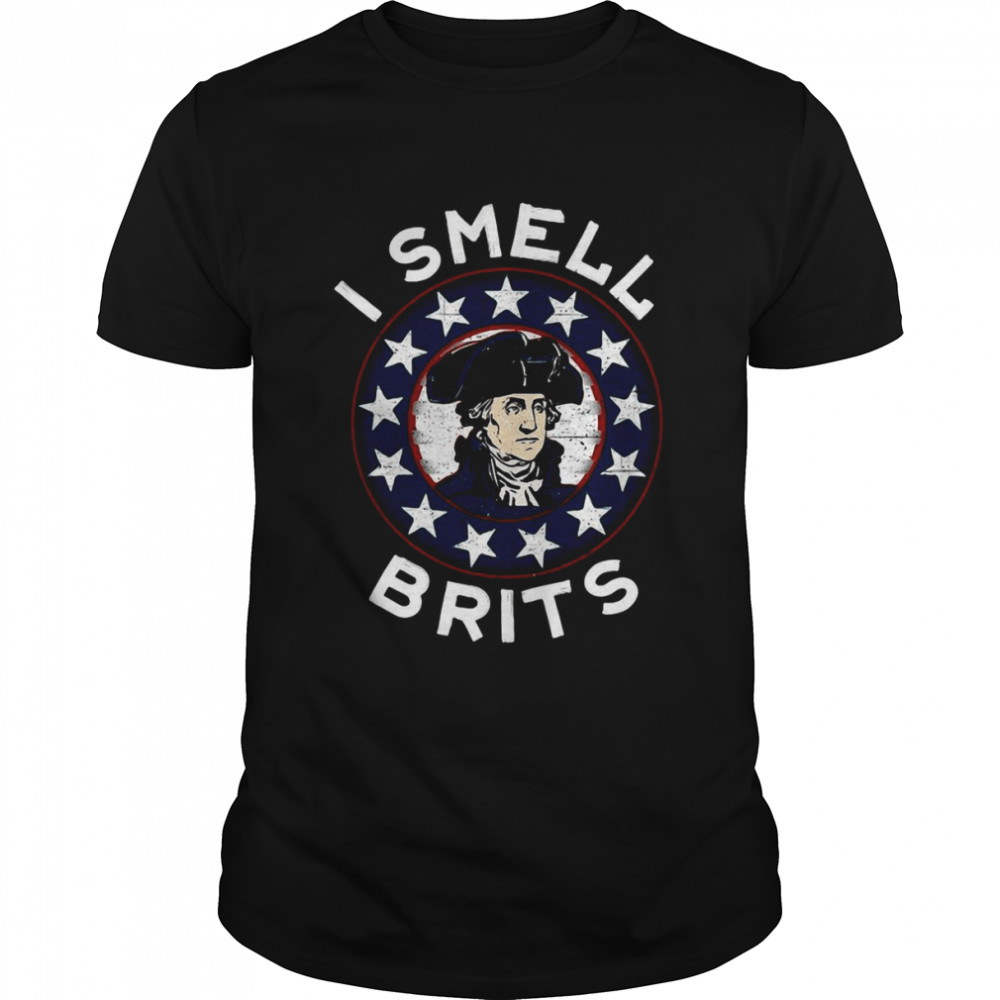 USA England Humor George Washington 1776 I Smell Brits T-shirt