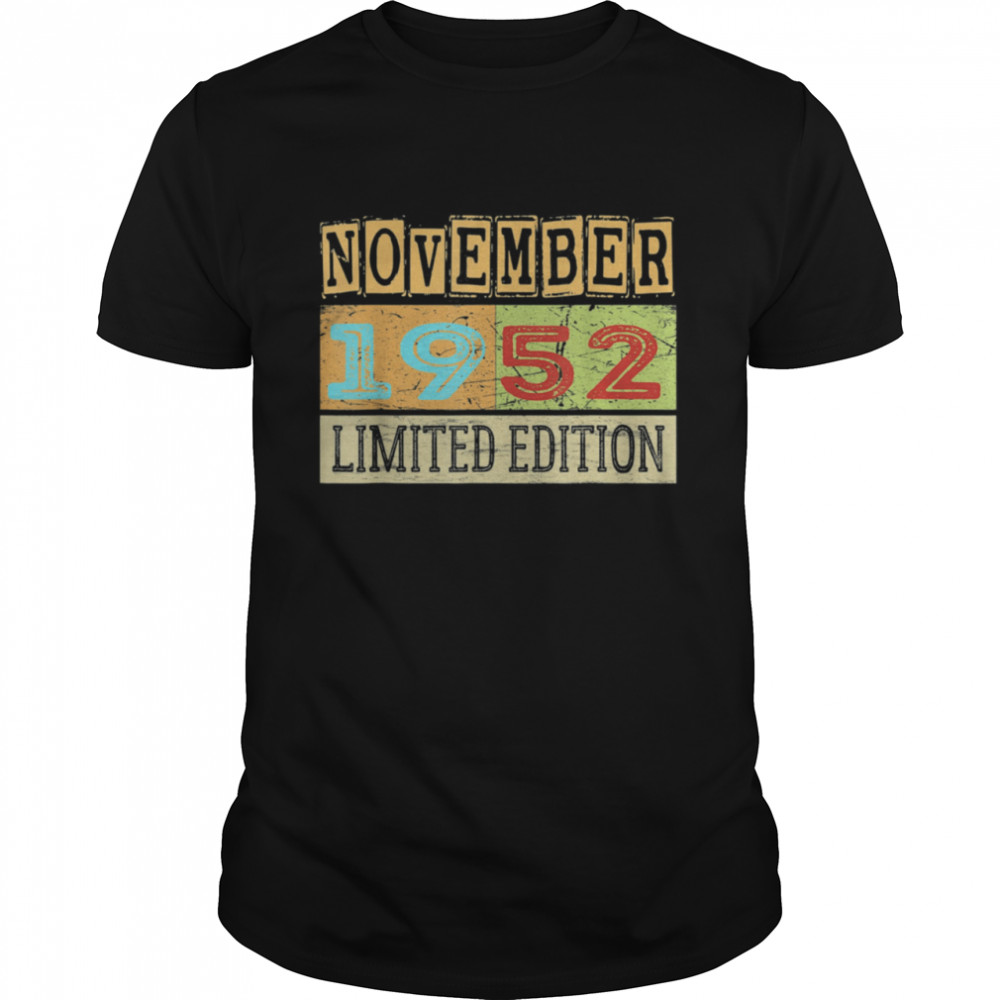 November 1952 69th Birthday shirt